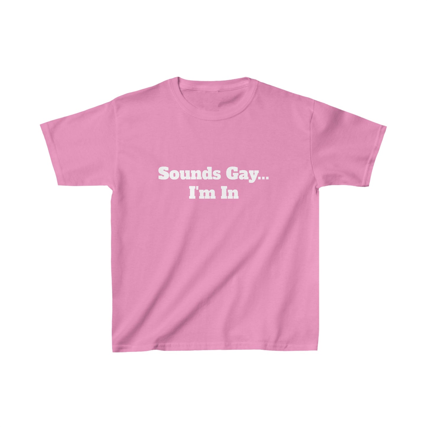 Sounds Gay Baby Tee