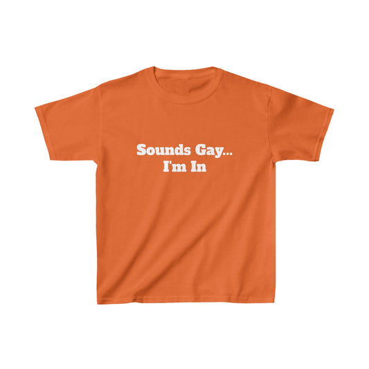 Sounds Gay Baby Tee