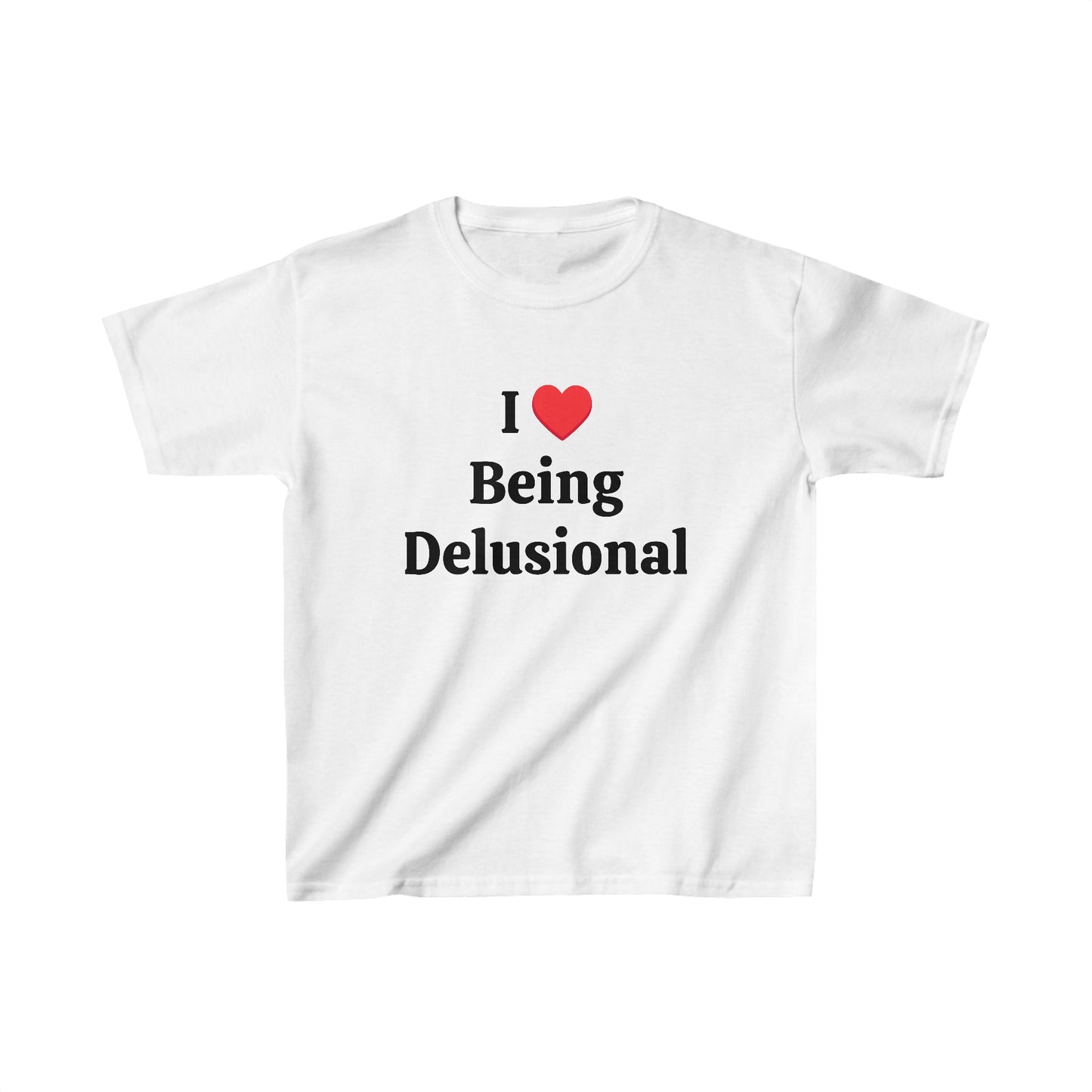 Delusional Baby Tee